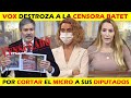 BATET CORTA a un diputado de VOX por DENUNCIAR que sus PRESUPUESTOS son los de OTEGI ¡VOX LA REMATA!