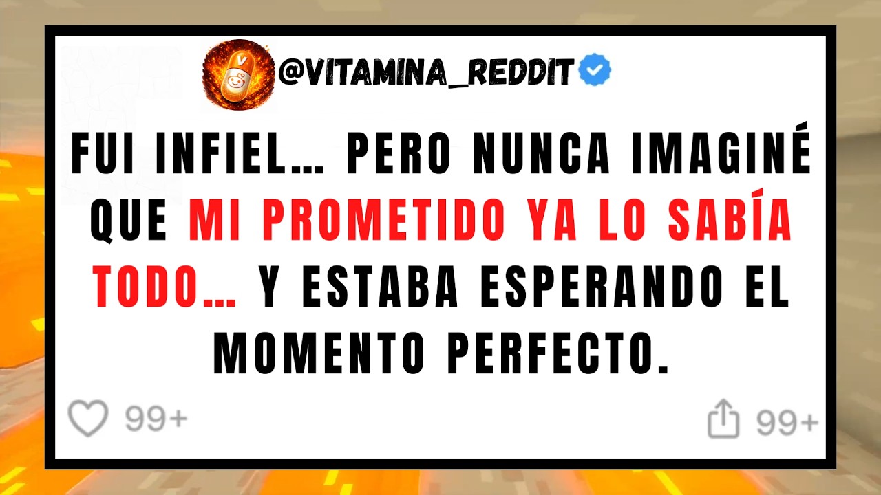 Fui INFIEL… Pero mi prometido ya LO SABIA TODO... y entonces descubrí que estaba EMBARAZADA.