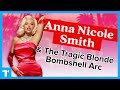 Anna Nicole Smith’s True Story &amp; Why The Netflix Doc Failed Her