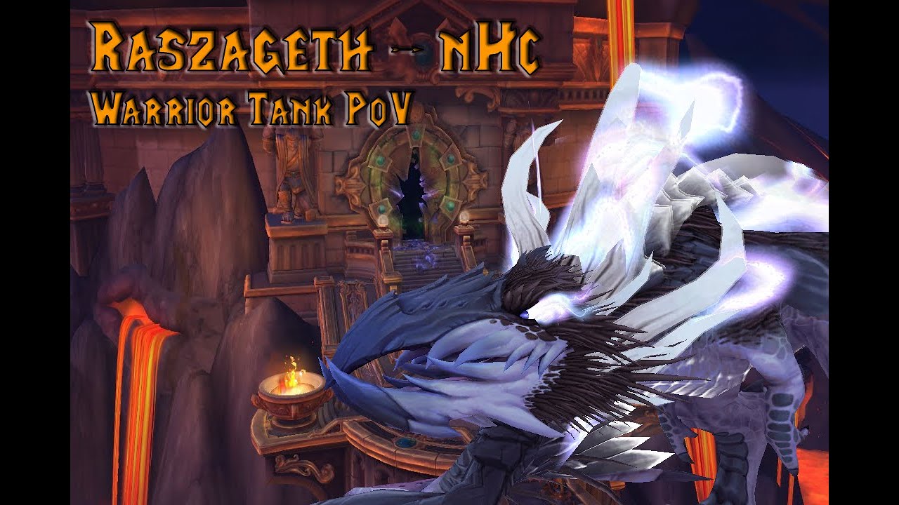Raszageth - nHc - Warrior Tank POV - Kill by Nachtschatten Zirkel