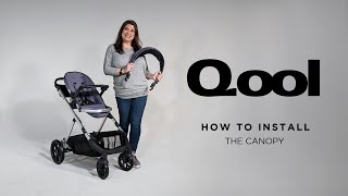 How To Install the Canopy on your Qool Stroller