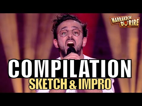 MARRAKECH DU RIRE - COMPILATION [SKETCH & IMPRO]