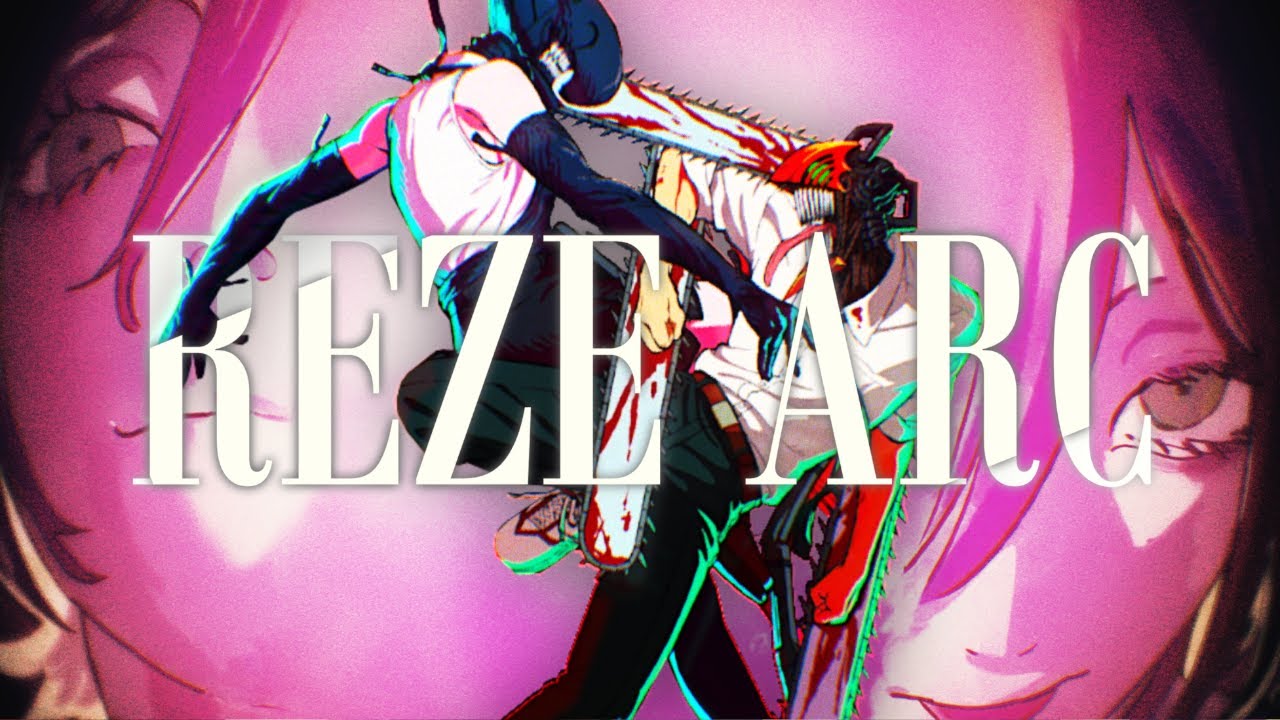 Reze Arc is MORE Than a Movie.