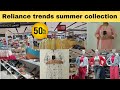 Reliance trends new collection 2024  reliance trends offers today  reliance trends biggest sale