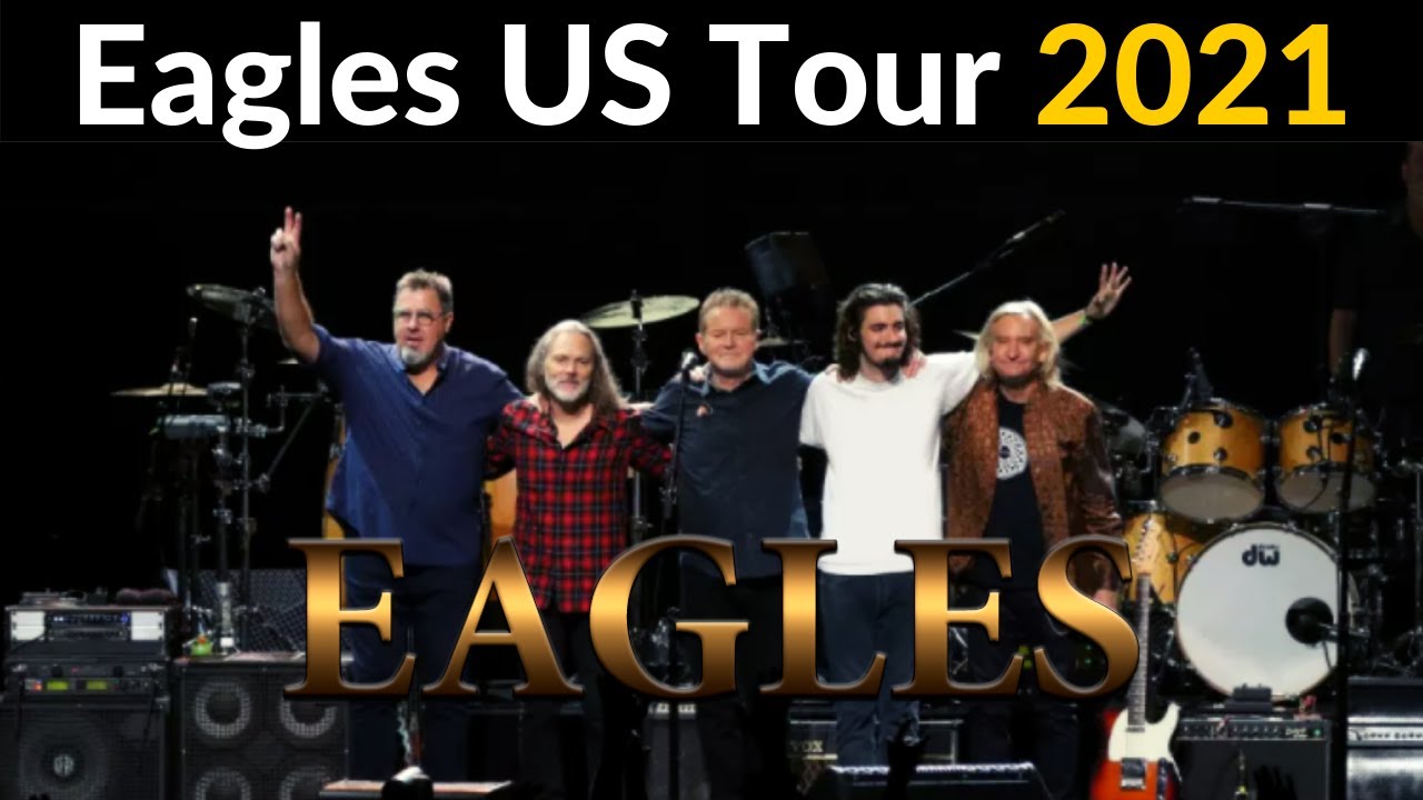 The Eagles US Tour 2021 Eagles Add 6 New Tour Dates Daily Trends