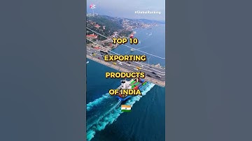 Top 10 Exporting products of India | Top exports of India #indiaeconomicgrowth #indiaexports#india