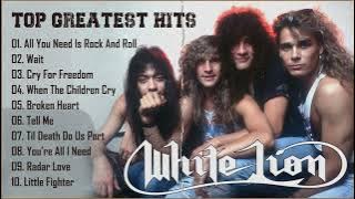W H I T E L I O N Greatest Hits Full Album - Best Songs Of W H I T E L I O N Playlist
