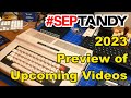 Quick Clip: #SepTandy 2023 Preview - Here’s What I’m Working On