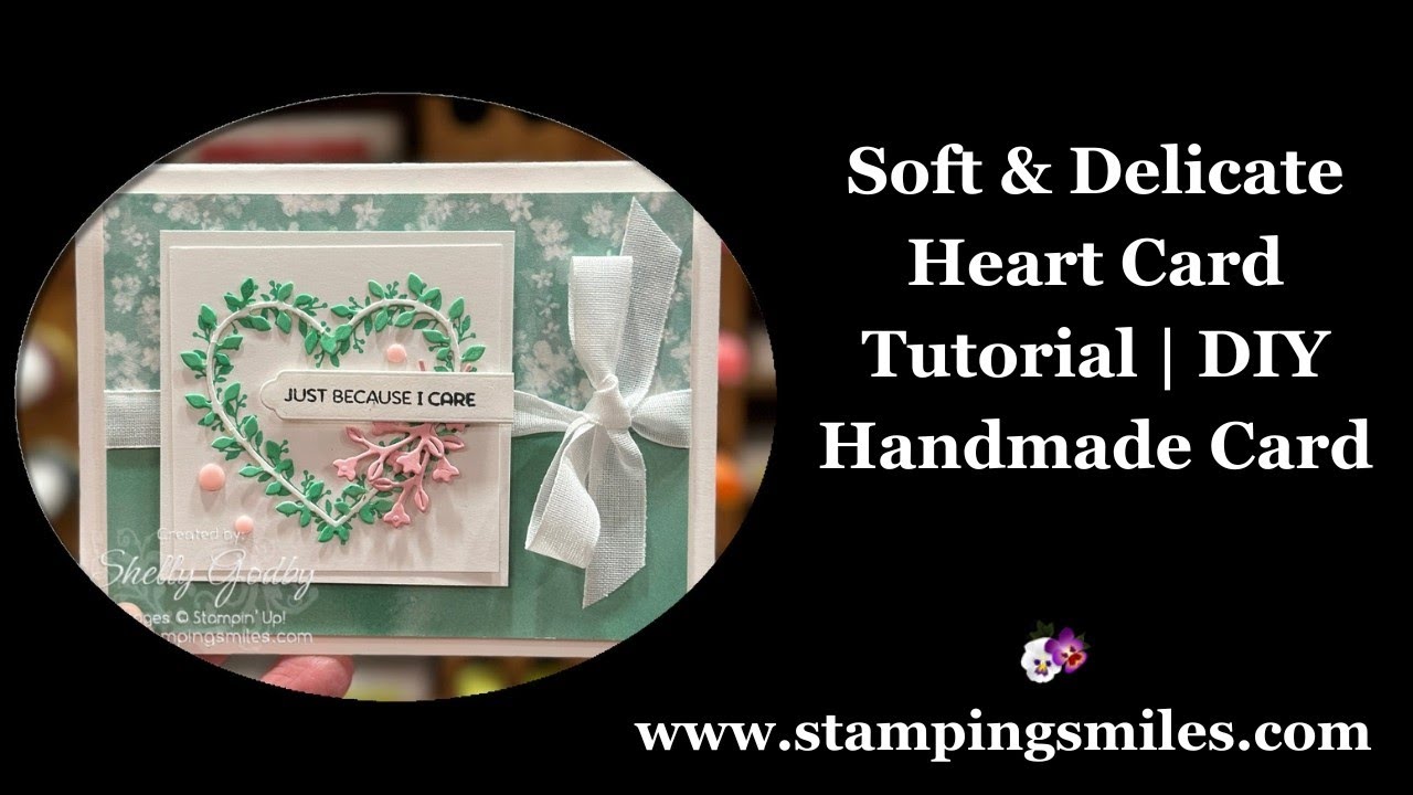 Stampin' Up! Heart-Shaped Card Ideas | Free Sale-a-Bration Gifts