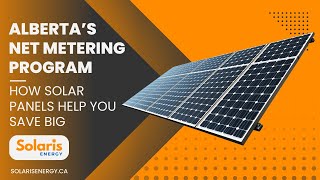 Alberta’s Net Metering Program Explained | How Solar Saves You Money