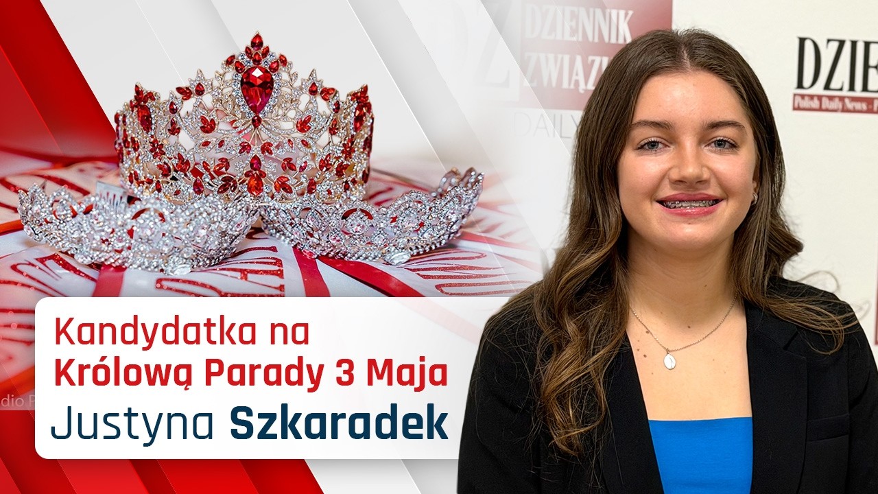 Justyna Szkaradek - Kandydatka na Królową Parady Dania Konstytucji 3 Maja w  Chicago 2026