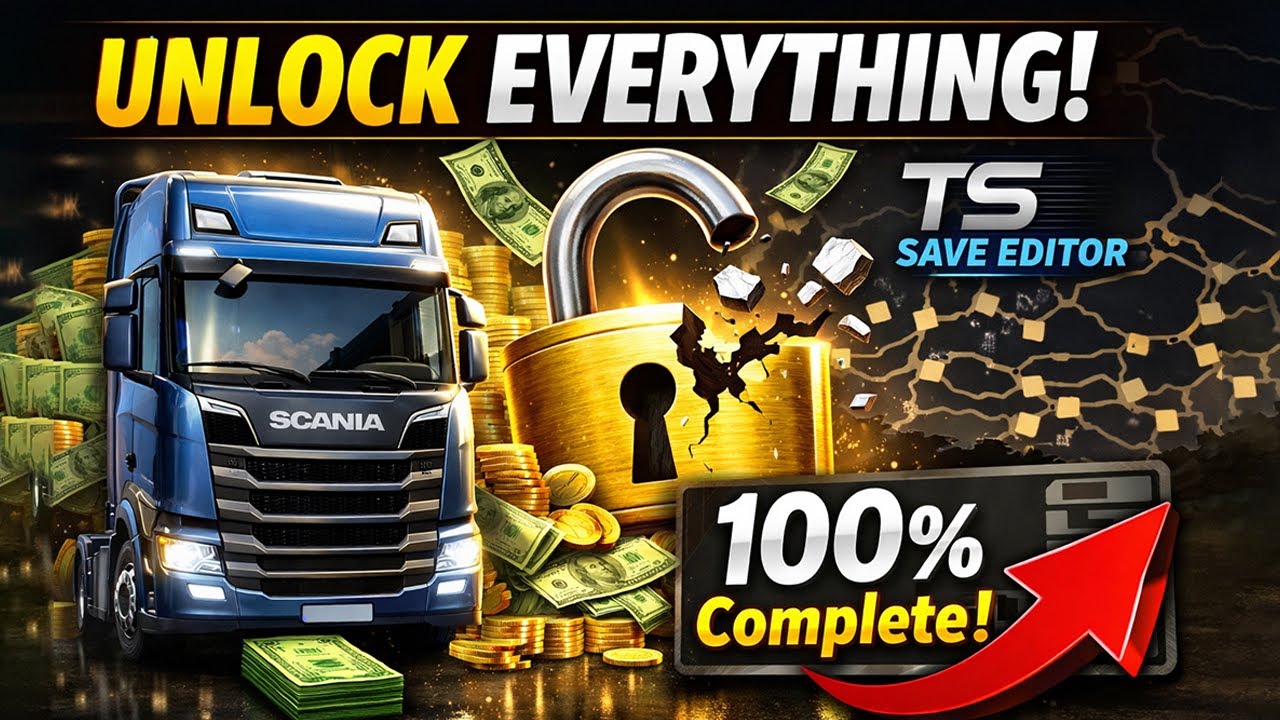 How To Unlock Everything In ETS 2 Using TS Save Editor (100% Progress ...