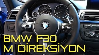 BMW F30 M DİREKSİYON MONTAJ UYGULAMASI Resimi