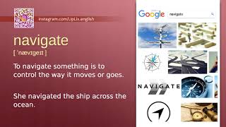 Navigate : B2 level english vocabulary lesson, www.LipLix.com