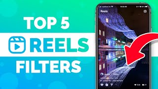 INSTAGRAM REELS Top 5 Filters - How to Use Reels screenshot 4