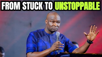 From Stuck to Unstoppable: Transform Your Life Starting Today with Apostle Joshua Selman