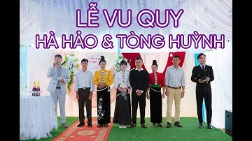 TOÀN CẢNH LỄ ĐƯA DÂU LỄ VU QUY | HÀ HẢO VĂN HUỲNH 7-12-2025