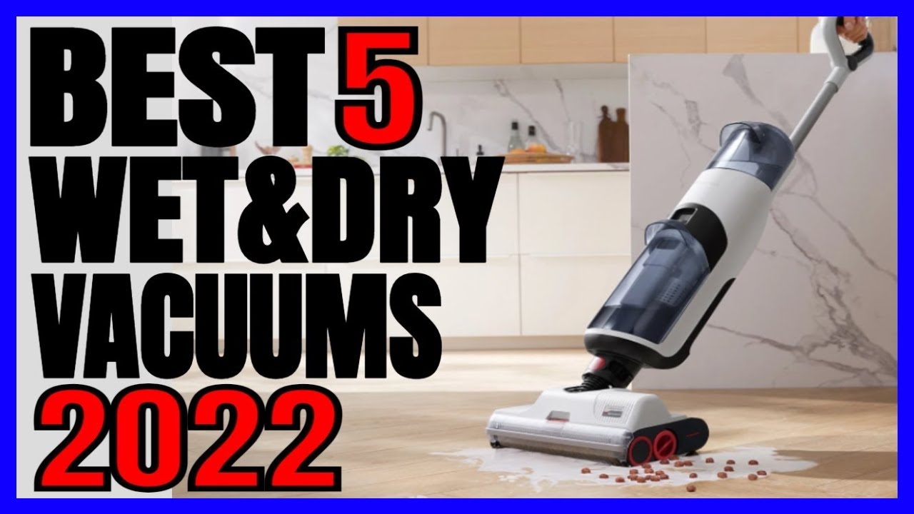 5 Best Wet Dry Vacuum Cleaners 2022 YouTube