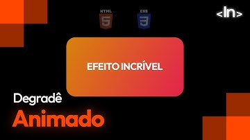 Como criar um degradê (gradiente) animado - Tutorial HTML e CSS