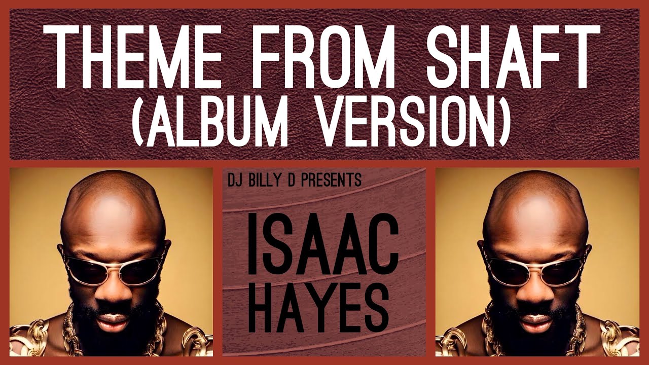 Isaac Hayes - Theme from Shaft (Album Version) - YouTube