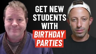 How To Get New Students From Birthday Parties [Jason Purcell Ep. 95]