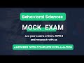 BEHAVIORAL SCIENCES MOCK EXAM ANSWERS WITH EXPLANATION