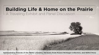 Building a Life & Home on the Prairie Panel Discussion & Fr. Sherman Lounge Dedication