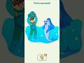 find a mermaid dop 2(delete one part)#dop 2 #shorts #viral #short video