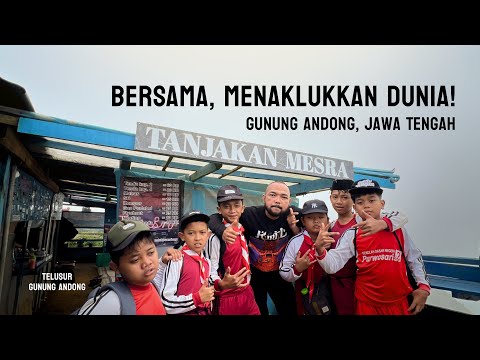 Ramah Untuk Semua! (Gunung Andong, Jawa Tengah)