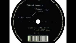 Telefon Tel Aviv - Immolate Yourself  (Thomas Muller &#39;Burning Man&#39; Remix)