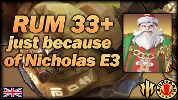Nicholas E3 - From Rum 30 to Rum 33+ in auto [Infinite Magicraid]