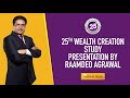 Raamdeo Agrawal Presenting the 25th Wealth Creation Study