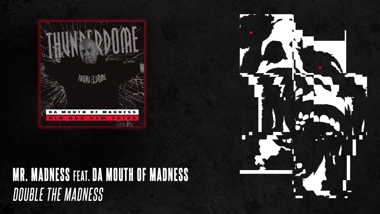 Mr. Madness feat. Da Mouth of Madness - Double the Madness
