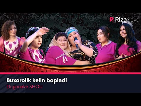 Dugonalar SHOU - Buxorolik kelin bopladi