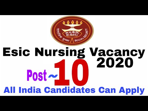 ESIC Nursing Vacancy 2020 || ESIC Recruitment 2020 || ESIC Nursing Tutor Vacancy 2020 || Nursing