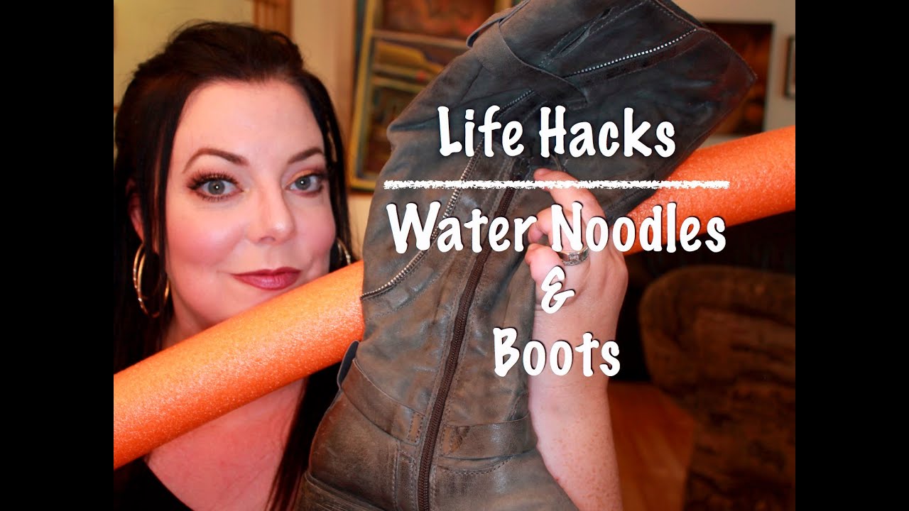 Life Hacks Water Noodles & Boots! YouTube