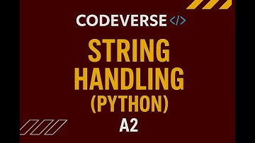 String Handling in Python  A2 Computer Science  Essential Methods Explained