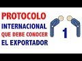 Protocolo internacional que debe conocer el exportador 1