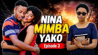 NINA MIMBA YAKO Episode (3) 💔 Love story #drama #swahilih