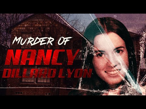 The Murder of Nancy Dillard Lyon