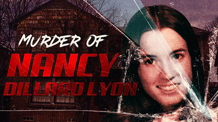 The Murder of Nancy Dillard Lyon