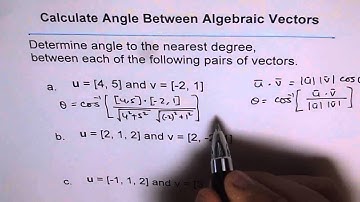 Calculate Angle Given Algebraic Dot Product