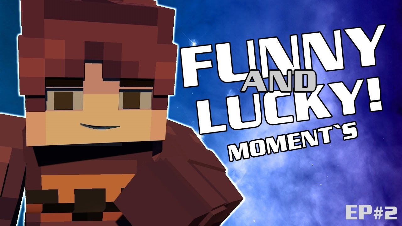 Funny And Lucky Moments Minecraft 2 YouTube