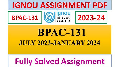 BPAC-131 SOLVED ASSIGNMENT IN ENGLISH 2023-24 | IGNOU
