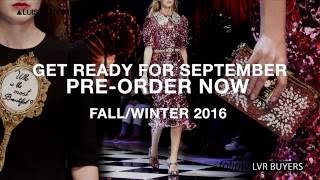 Dolce & Gabbana F/W16 - pre-order now and get ready for September!