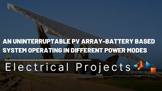 An Uninterruptable Pv Array-Battery Based System Operating In Different Power Modes