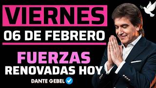 EMPIEZA EL VIERNES CON FE | Cuando Sientes Que No Puedes Más | Dios Te Da Fuerzas Hoy | Dante Gebel