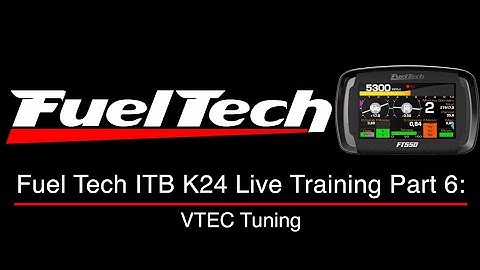 Fuel Tech ITB K24 Live Training Part 6: VTEC Tuning | Evans Performance Academy
