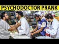 Psycho doctor prank in pakistan  lahori prankstar