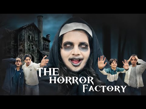 THE HORROR FACTORY|FULL VIDEO|ATIF LALA|lala's vlog's - YouTube